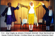 f.l.t.r.: Jrg Vgely as Johann Christoph Schmidt, Oliver Bernhardt as Georg Friedrich Hndel, Christian Bauer as Johann Sebastian Bach  [photo: Herwig Wandschneider]