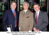 Chair of the Region Ken Seiling, Mayor Carl Zehr, and President of the DKK Toni Bergmeier