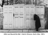 Within and Beyond the Wall - Dietrich Oltmanns: Berlin-Mitte, 1980's