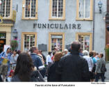 Tourists at the base of Funiculaire [photo: Bob Sandbo]